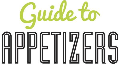 Guide to Appetizers