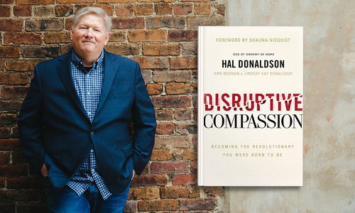 Hal Donaldson of Convoy of Hope with his book Disruptive Compassion