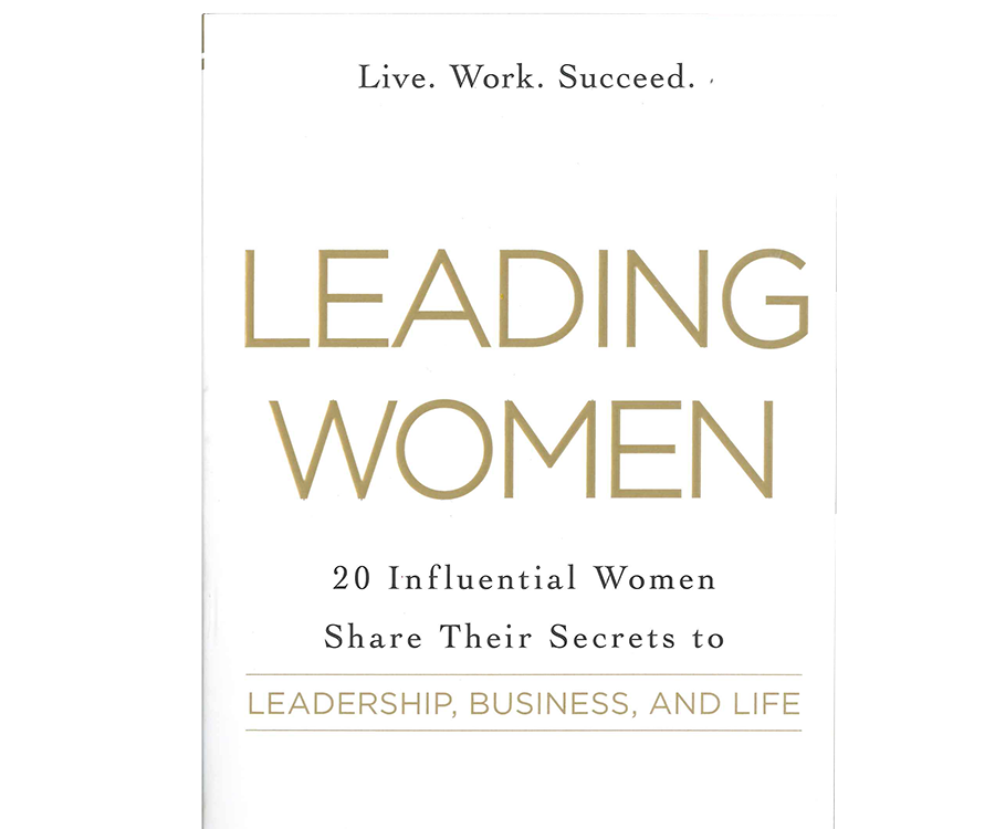 Leading Women by Nancy D. O'Reilly.